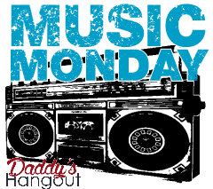 Daddy' Hangout Music Monday logo