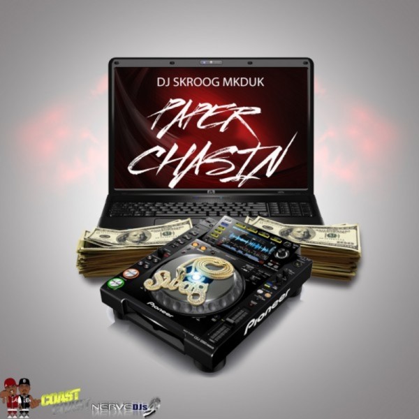 DJ Skroog Mkduk Paper Chasin 3