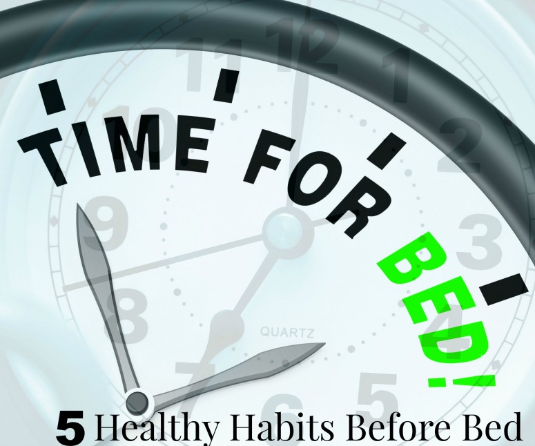 Healthy Habits Before Bedtime