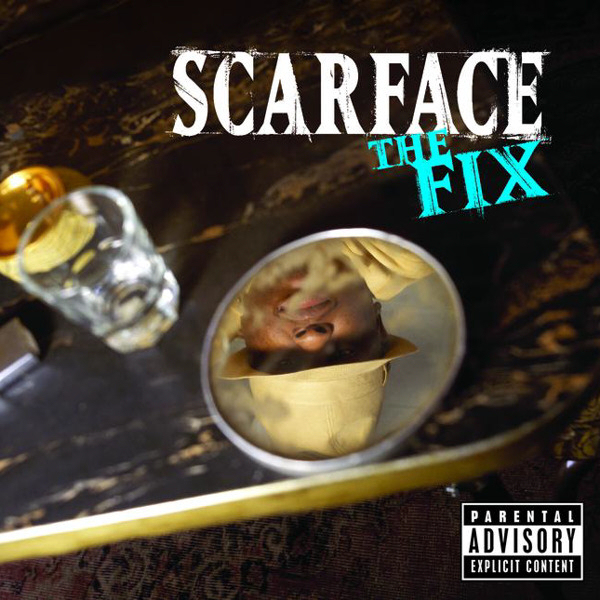 Scarface Released The Fix