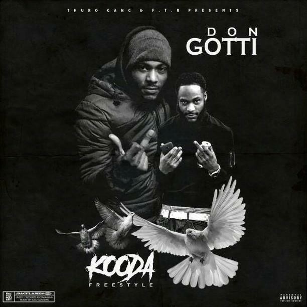 New Music Alert: Don Gotti Kooda Freestyle