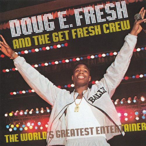 Doug E Fresh Released World’s Greatest Entertainer 30 Years Ago Today