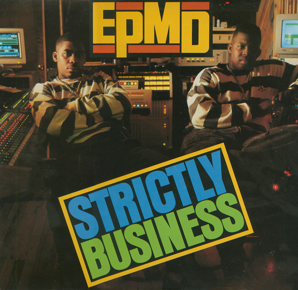 EPMD Dropped Strictly Business 30 Years Ago Today