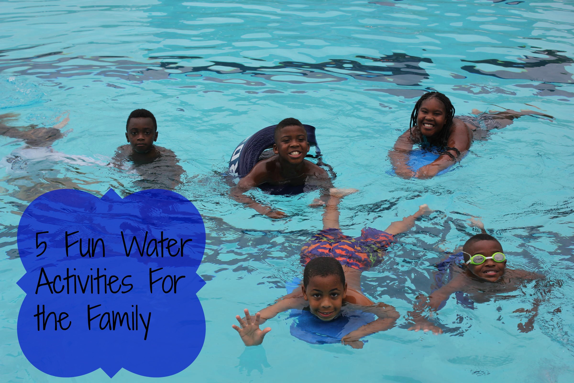5 Fun Water Activities For Your Family
