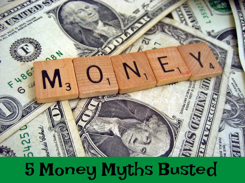 5 Money Myths Busted
