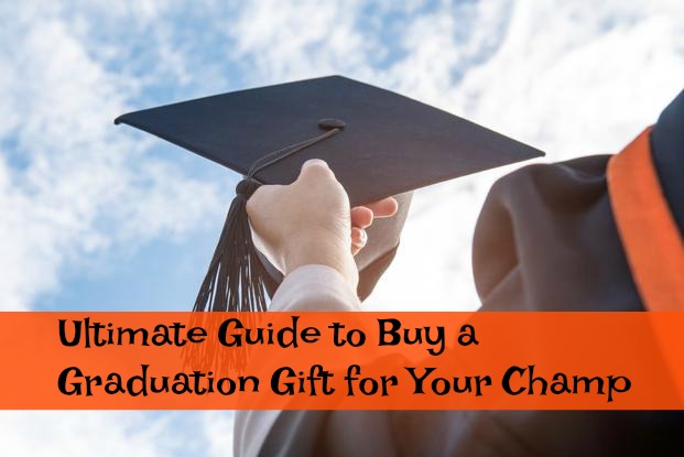 Ultimate Guide to Buy a Graduation Gift for Your Champ