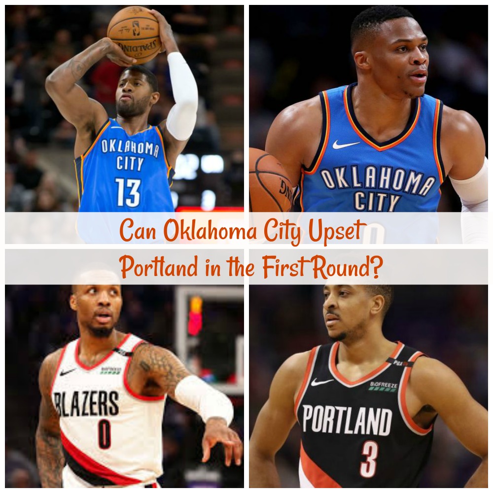 Can Oklahoma City Upset Portland in the First Round? 