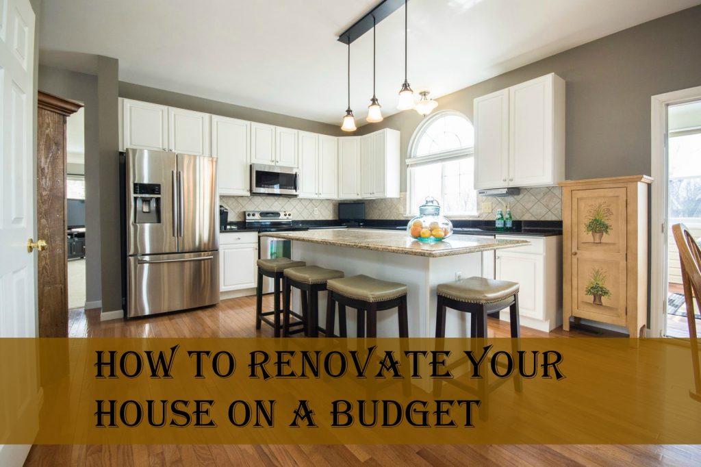 How to Renovate Your House On A Budget