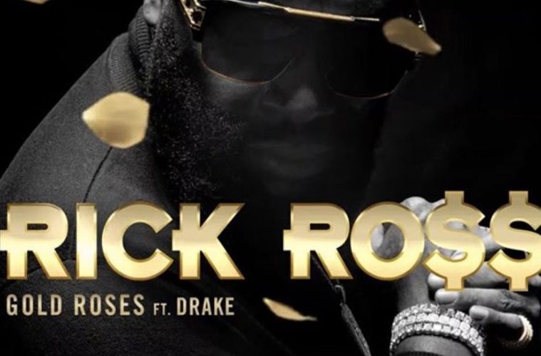 Rick Ross Gold Roses Featuring Drake
