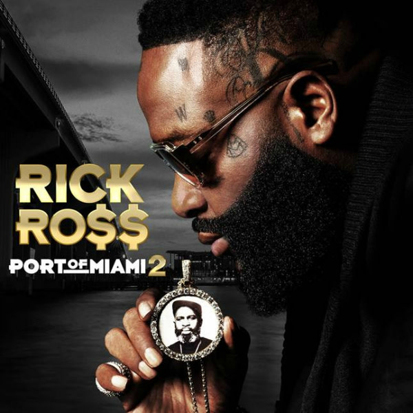 Listen and Stream Port of Miami 2 by Rick Ross