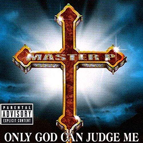 Master P Only God Can Judge Me Dropped 20 Years Ago Today