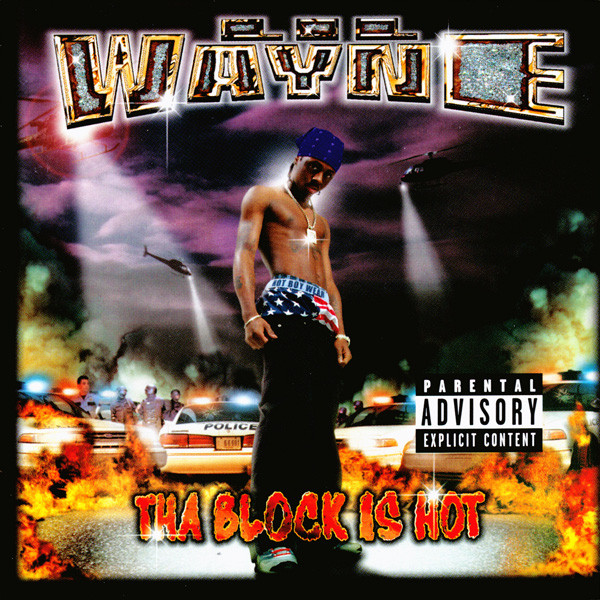 Lil Wayne Block is Hot Released 20 Years Ago Today