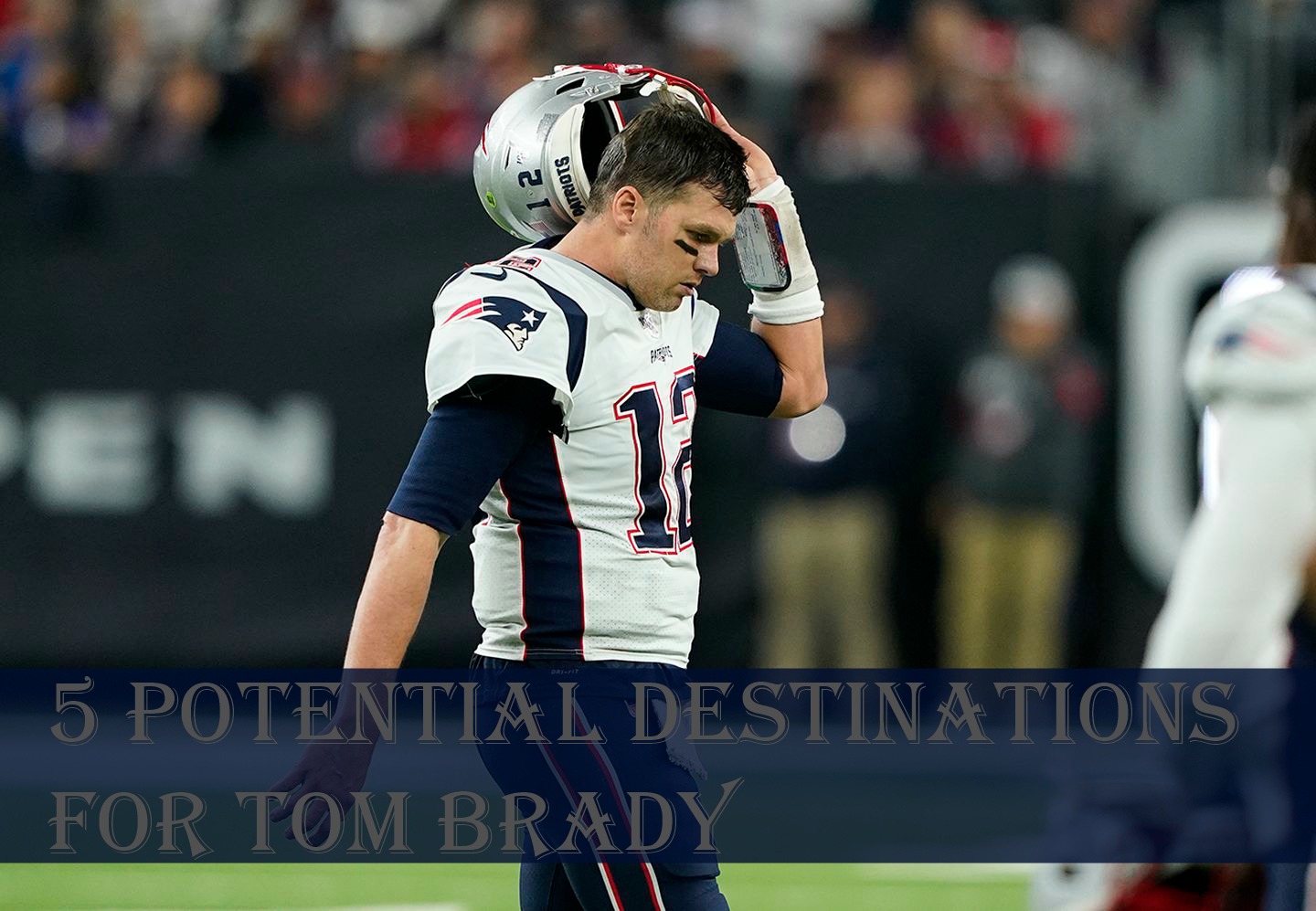 5 Potential Destinations for Tom Brady