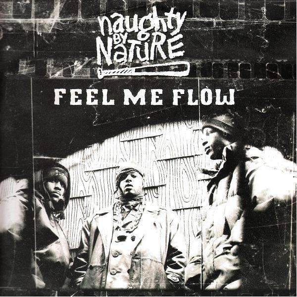 Naughty by Nature Feel Me Flow for Throwback Thursday 