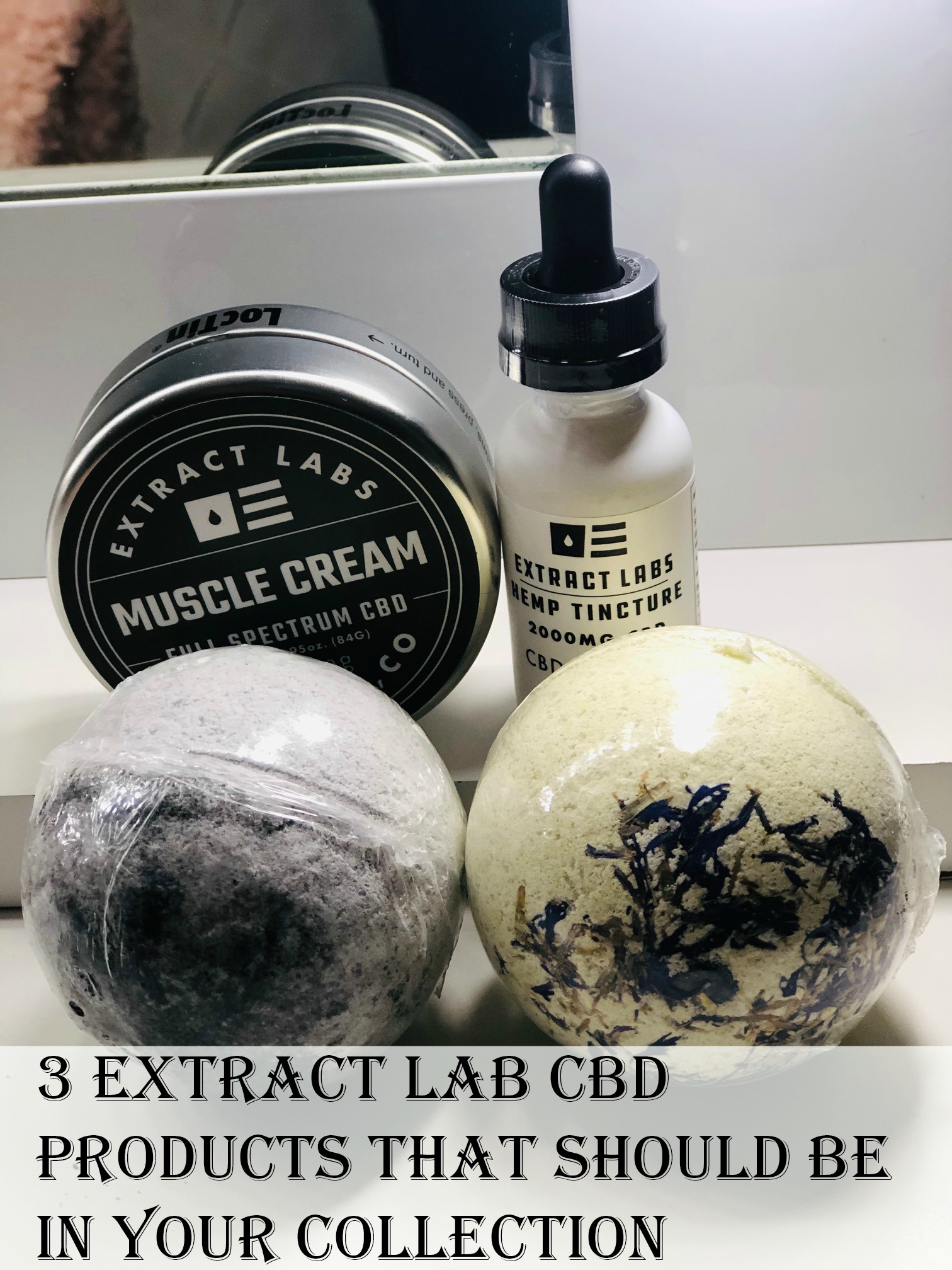 3 Extract Lab CBD products That Should Be in Your Collection