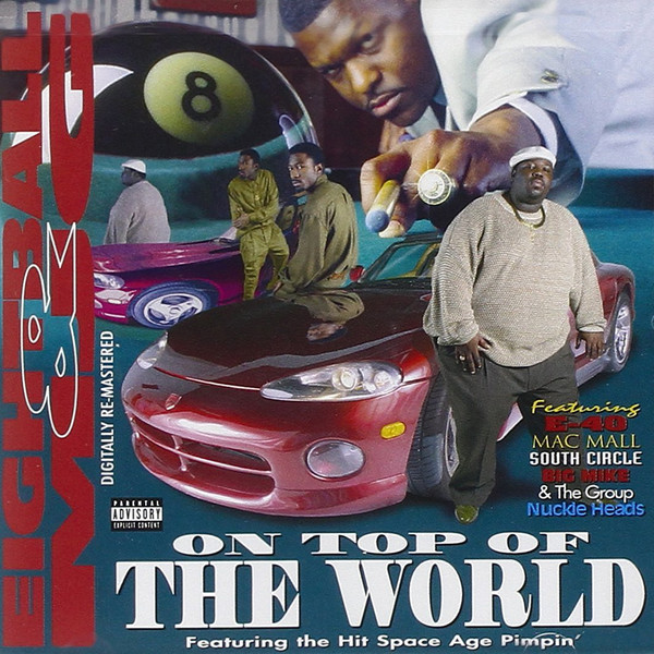 On Top of the World Dropped 25 Years Ago by 8Ball & MJG