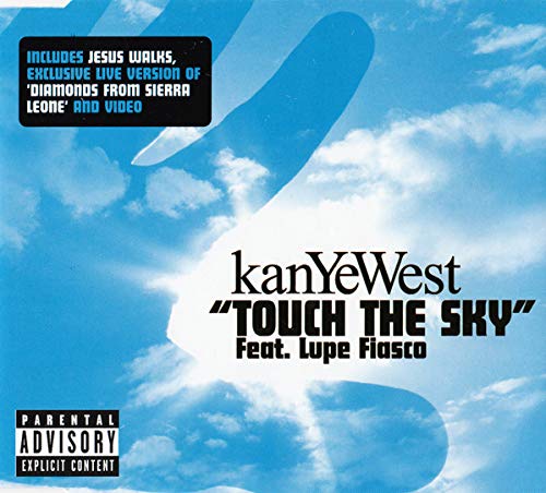 Touch the Sky Kanye West Featuring Lupe Fiasco