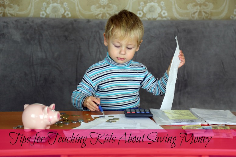 Tips for Teaching Kids About Saving Money