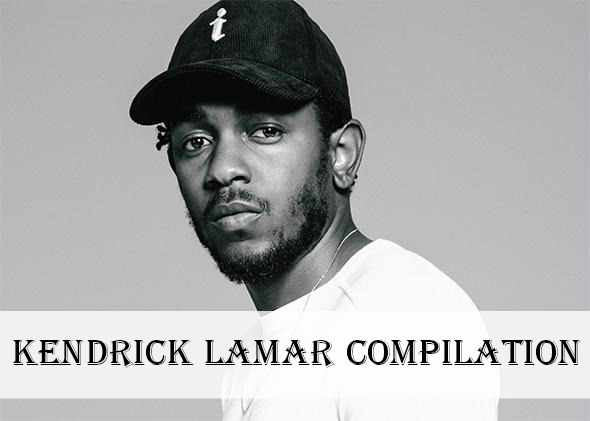 Kendrick Lamar Compilation for Mixtape Friday