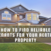 How to Find Reliable Tenants for Your Rental Property